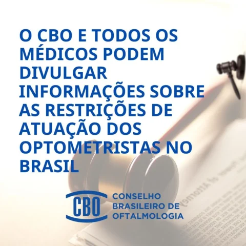 A Justiça negou o pedido da Confederação Regional de Óptica e Optometria de São Paulo (CROOSP).