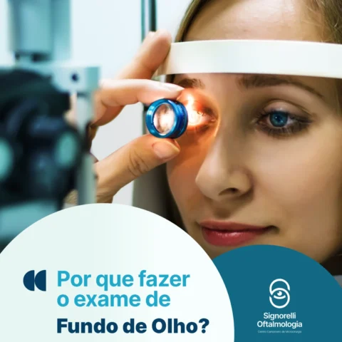 Por que fazer o Exame de Fundo de Olho?