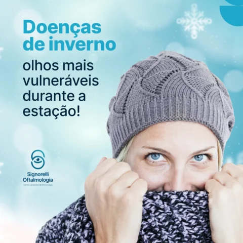 Doenças de inverno: olhos mais vulneráveis durante a estação