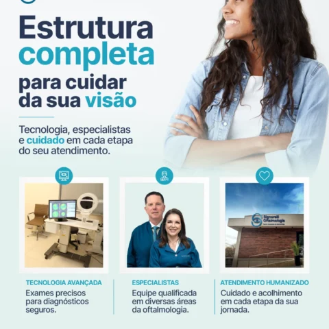 Estrutura completa para cuidar da sua visão